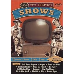 1950s TV's Greatest Shows Featuring: The Jack Benny Program / Dragnet / The Burns and Allen Show / The Lone Ranger / The Adventures of Ozzie and Harriet ... North / The Life of Riley / Racket Squad