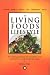 The Living Foods Lifestyle