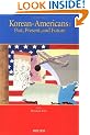Korean-Americans: Past, Present, and Future