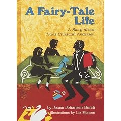 A Fairy-Tale Life: A Story about Hans Christian Andersen (Creative Minds Biography)