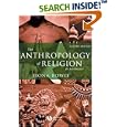 The Anthropology of Religion: An Introduction by Fiona Bowie