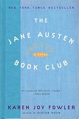 The Jane Austen Book Club: A Novel