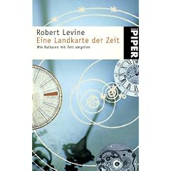 Eine Landkarte der Zeit. Wie Kulturen mit Zeit umgehen. (Taschenbuch)