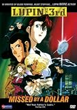 Lupin the 3rd - Missed by a Dollar