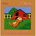 J'�l�ve... mon lapin nain