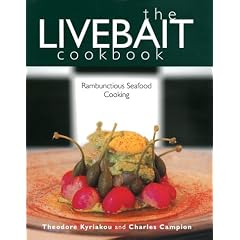 The Livebait Cookbook: Rambunctious Seafood Cooking