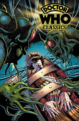 Doctor Who Classics, Volume 2 [DR WHO CLASSICS #02]