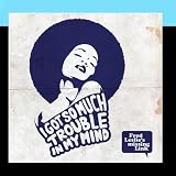 I Got So Much Trouble In My Mind EP