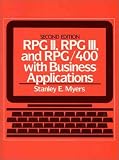 RPG II, RPG III, and RPG/400 with Business Applications (2nd Edition)