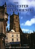 The Cirencester Experience: Roman Corinium - The Capital of the Cotswolds (Walkabout)