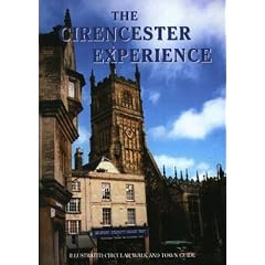 The Cirencester Experience: Roman Corinium - "The Capital of the Cotswolds" (Walkabout)