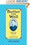 Butter in the Well: A Scandinavian Woman's Tale of Life on the Prairie (Butter in the Well Series)