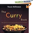 The Curry Book: Memorable Flavors and Irresistible Recipes From Around the World