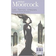 Les danseurs de la fin des temps, Tome 2 : Les terres creuses