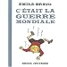 C'�tait la guerre mondiale
