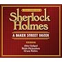 Sherlock Holmes: A Baker Street Dozen