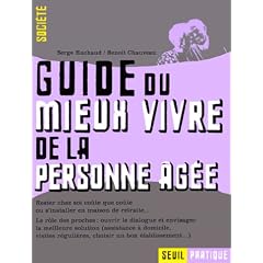 Le guide du mieux vivre de la personne �g�e