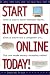 Start Investing Online Today!