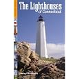 The Lighthouses Of Connecticut (Lighthouse Treasury) by Jeremy D'Entremont