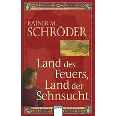 Land des Feuers, Land der Sehnsucht