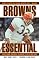 Browns Essential: Everything You Need to Know to Be a Real Fan!
