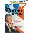 The Clinton Riddle: Perspectives On The Forty-second President by  Donald R. Kelley, Todd G. Shields, and Jeannie M. Whayne