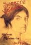 Suzanne Valadon: The Mistress of Montmartre