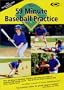 Baseball Coaching:The 59 Minute Baseball Practice
