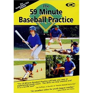 Baseball Coaching:The 59 Minute Baseball Practice by 