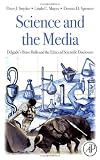 Science and the Media: Delgados Brave Bulls and the Ethics of Scientific Disclosure