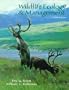 Wildlife Ecology and Management (4th Edition)