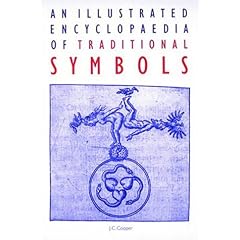 An Illustrated Encyclopaedia of Traditional Symbols
