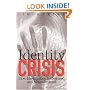 Identity Crisis: How Identification is Overused and Misunderstood