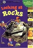 Looking at Rocks (My First Field Guides)