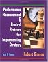 Performance Measurement and Control Systems for Implementing Strategy Text and Cases