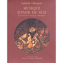 Musique d'Inde du sud : petit trait� de musique carnatique +CD