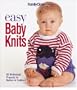 Family Circle Easy Baby Knits: 50 Whimsical Projects for Babies & Toddlers