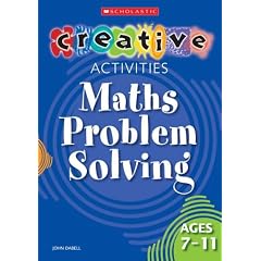 Maths Problem Solving Ages 7-11 (Creative Activities For...)