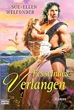Fesselndes Verlangen. - Sue-Ellen Welfonder, Ulrike Moreno