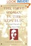 The First Woman in the Republic: A Cultural Biography of Lydia Maria Child (New Americanists)
