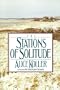 The Stations of Solitude