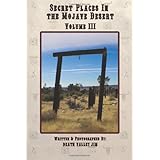 secret places in the mojave desert vol iii volume 3