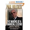 Paul Volcker: The Making of a Financial Legend