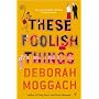 These Foolish Things