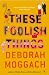 These Foolish Things