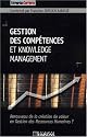 Gestion des comp&eacute;tences et knowledge management
