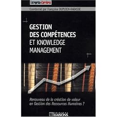 gestion competences et knowledge management: renouveau creation