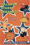 Vallona Starr Ceramics (Schiffer Book for Collectors)
