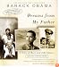 Dreams from My Father: A Story of Race and Inheritance