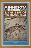 Minnesota Underground & the Best of the Black Hills: A Guide to Mines, Sinks, Caves and Disappearing Streams (Trails Books Guide) Knowing God: Walking through the Book of Books